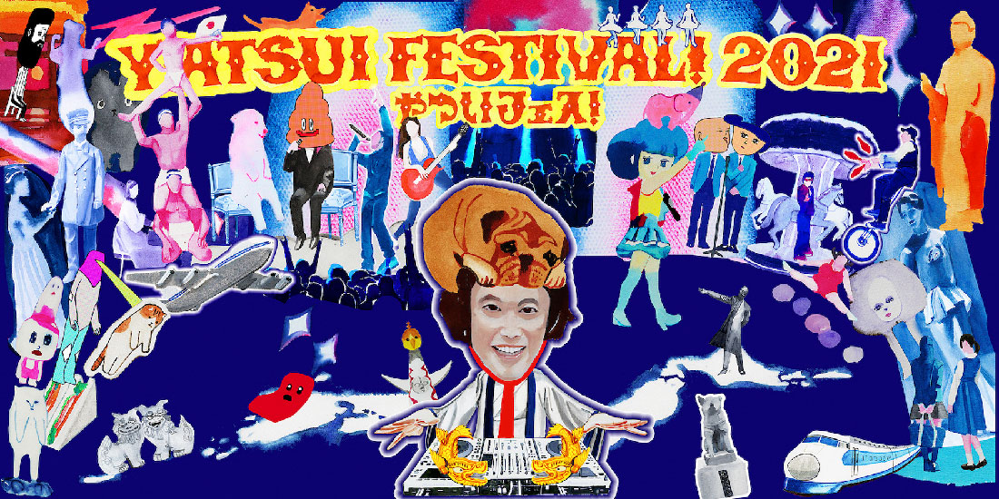 YATSUI FESTIVAL! 2021