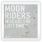 wIn Search of Lost Time vol.PxMoonriders