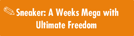 Sneaker: A Weeks Mega with Ultimate Freedom