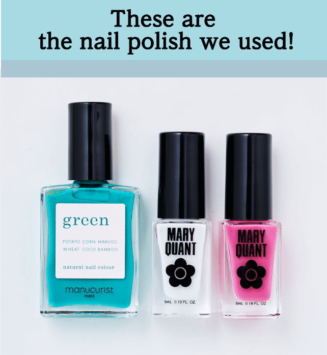 The nail polish we used are these!