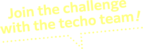 Join the challenge with the techo team! First-time decoration for your techo